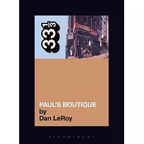 The Beastie Boys’ Paul’s Boutique