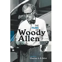 The Films of Woody Allen： Critical Essays