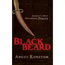 Blackbeard： America’s Most Notorious Pirate
