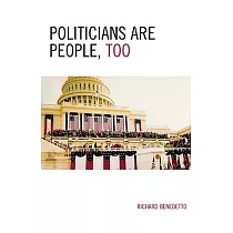 Politicians Are People， Too