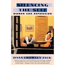 Silencing the Self： Women and Depression