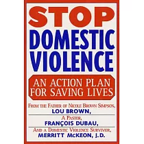 Stop Domestic Violence： An Action Plan for Saving Lives