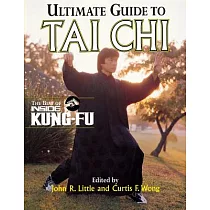 Ultimate Guide to Tai Chi： The Best of Inside Kung─Fu