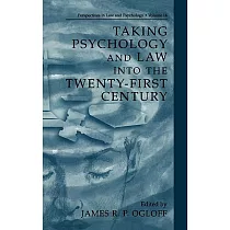 Taking Psychology and Law into the Twenty─First Century