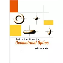 Introduction to Geometrical Optics