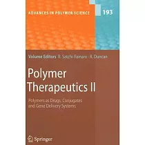 Polymer Therapeutics II： Polymers As Drugs， Conjugates And Gene Delivery Sytems