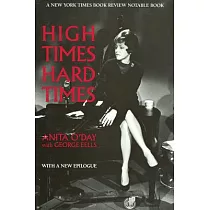 High Times， Hard Times