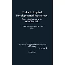 Ethics in Applied Developmental Psychology： Emerging Issues in an Emerging Field