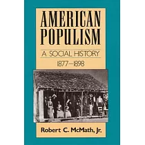 American Populism： A Social History， 1877─1898