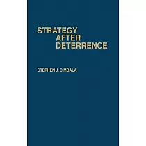 Strategy After Deterrence