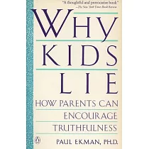 Why Kids Lie： How Parents Can Encourage Truthfulness