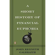A Short History of Financial Euphoria