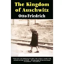The Kingdom of Auschwitz： 1940─1945