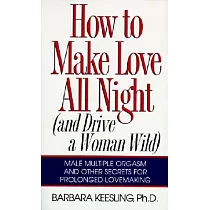 How to Make Love All Night