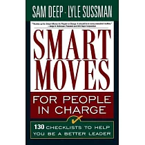 Smart Moves for People in Charge