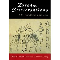 Dream Conversations： On Buddhism and Zen