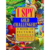 I Spy Gold Challenger!： A Book of Picture Riddles
