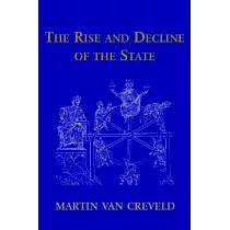 The Rise and Decline of the State