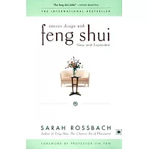 Interior Design with Feng Shui： New and Expanded