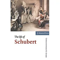 The Life of Schubert