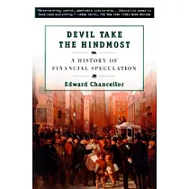Devil Take the Hindmost： A History of Financial Speculation
