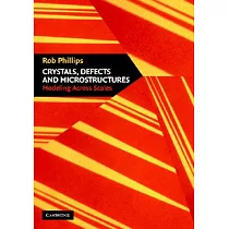 Crystals， Defects and Microstructures： Modeling Across Scales