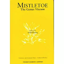 Mistletoe： The Genus Viscum