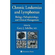 Chronic Leukemias and Lymphomas： Biology， Pathophysiology， and Clinical Management