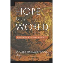Hope for the World： Mission in a Global Context