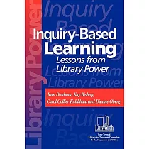 Inquiry─Based Learning： Lessons from Library Power
