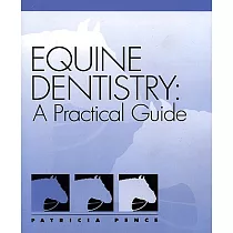 Equine Dentistry： A Practical Guide