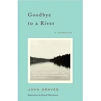 Goodbye to a River： A Narrative