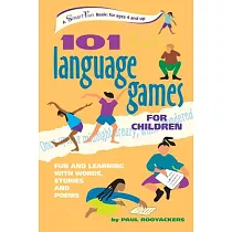 101 Language Games for Children： Fun and Learning With Words， Stories and Poems