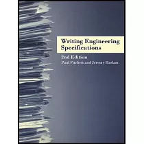 Writing Engineering Specifications： A Theoretical and Practical Guide