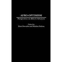 Afro─Optimism： Perspectives on Africa’s Advances