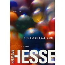 The Glass Bead Game： (magister Ludi) a Novel