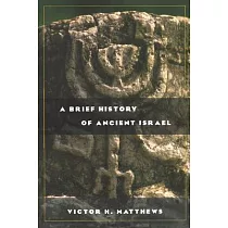 A Brief History of Ancient Israel