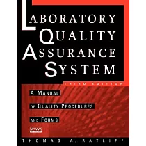 The Laboratory Quality Assurance System： A Manual of Quality Procedures and Forms