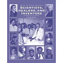Scientists， Healers， and Inventors： An Introduction for Young Readers