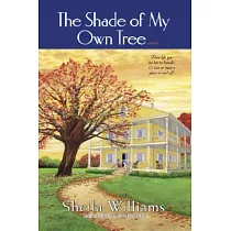 The Shade of My Own Tree