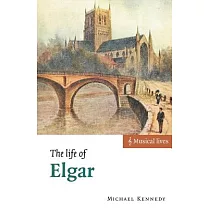 The Life of Elgar
