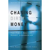 Chasing Dirty Money： The Fight Against Money Laundering
