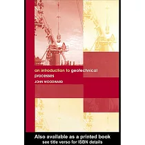 An Introduction to Geotechnical Processes