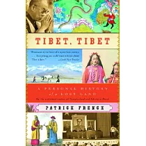 Tibet， Tibet： A Personal History of a Lost Land
