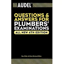 Audel Questions and Answers for Plumbers’ Examinations