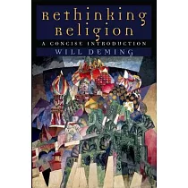 Rethinking Religion： A Concise Introduction