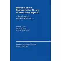 Elements of the Representation Theory of Associative Algebras： Techniques of Representation Theory