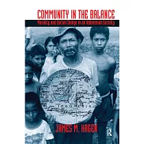 Community In The Balance： Morality And Social Change In An Indonesian Society