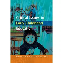 Critical Issues In Early Childhood Education