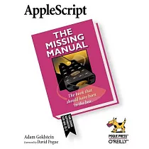 AppleScript： The Missing Manual